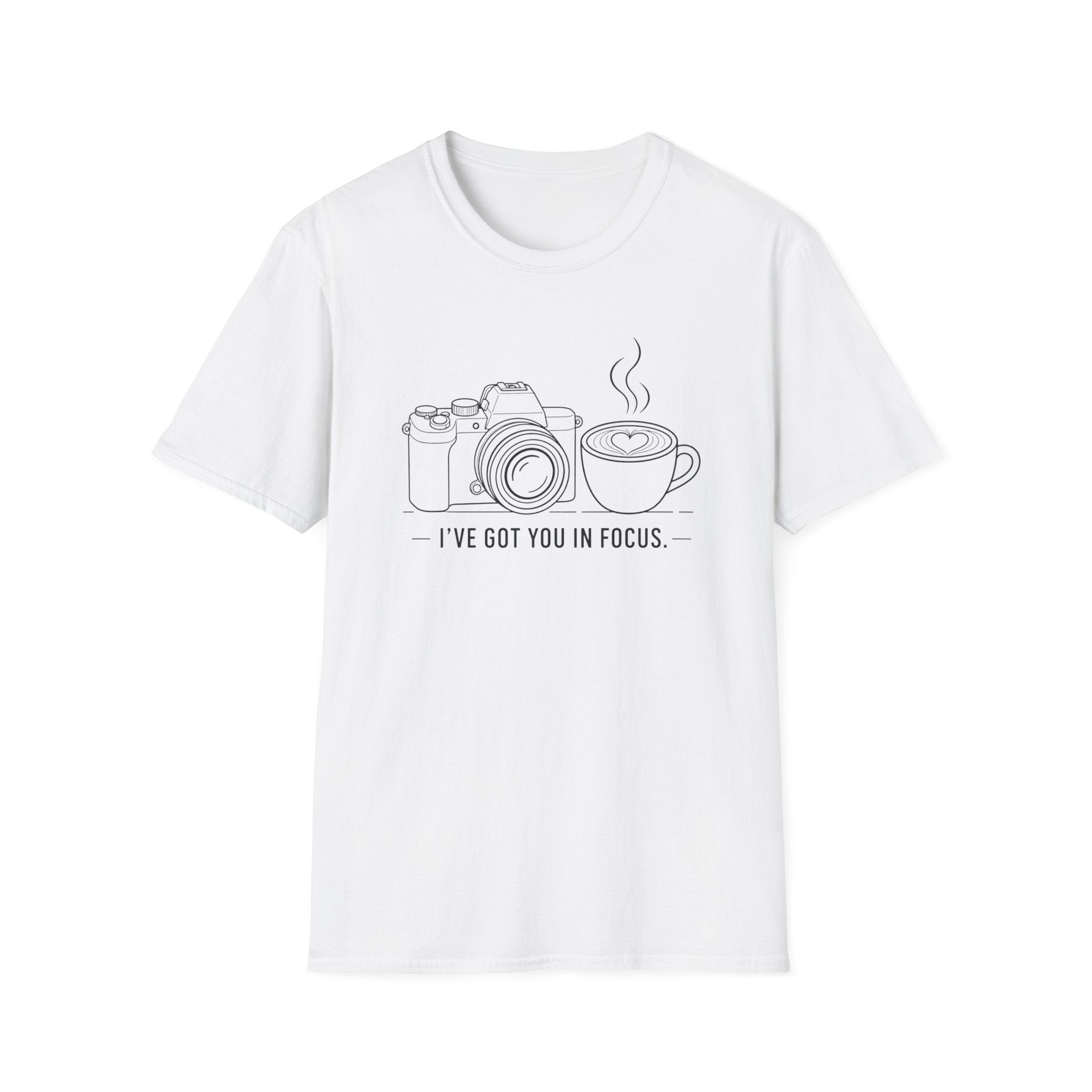 I've Got You In Focus T-shirt