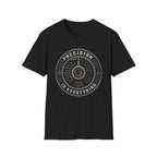 Precision is Everything T-Shirt