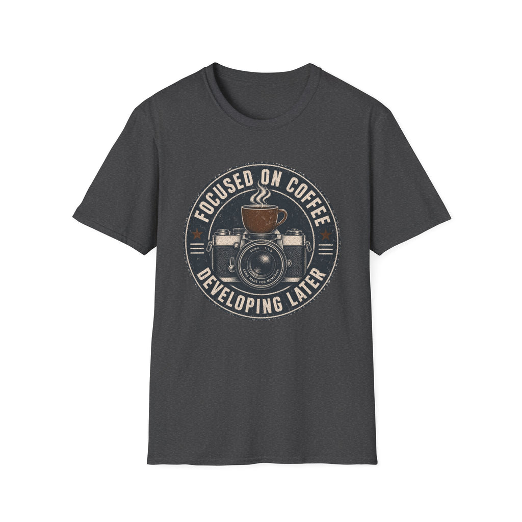 Focused on Coffee Developing Later T-Shirt