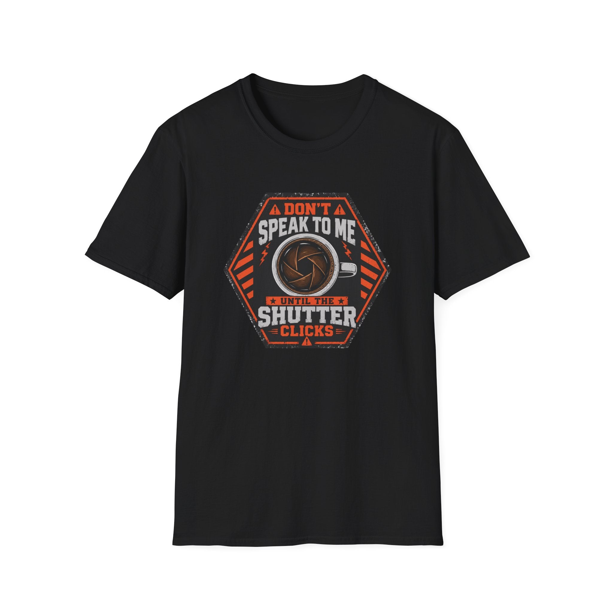 Don't Speak To Me, Until Shutter Clicks T-Shirt