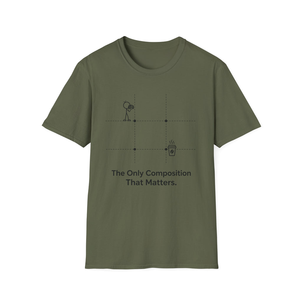 The Only Composition That Matters 2 T-Shirt
