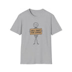 Will Shoot for Coffee T-Shirt