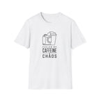 Fueled by Caffeine & Chaos T-shirt