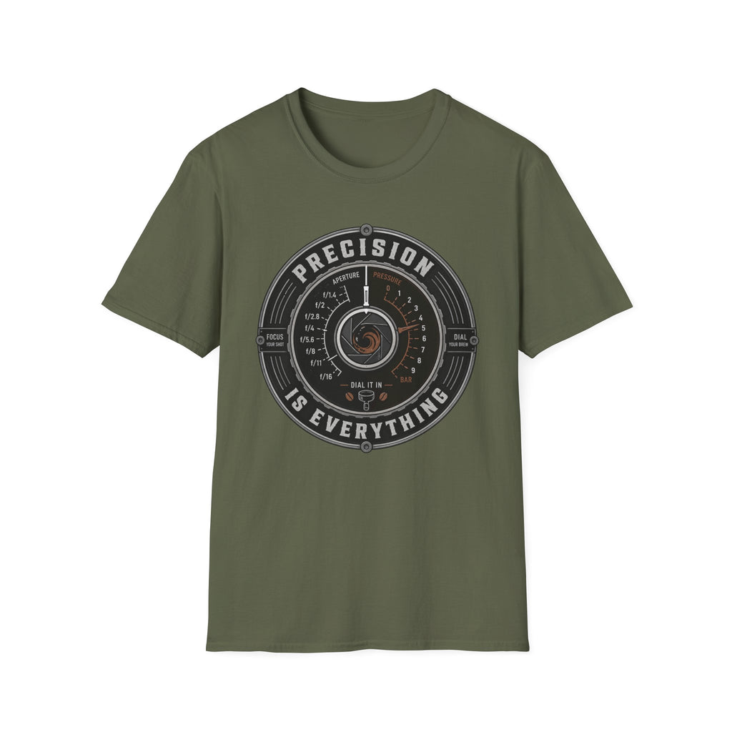 Precision is Everything T-Shirt