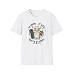 Up Before The Birds, Coffee Ready T-shirt