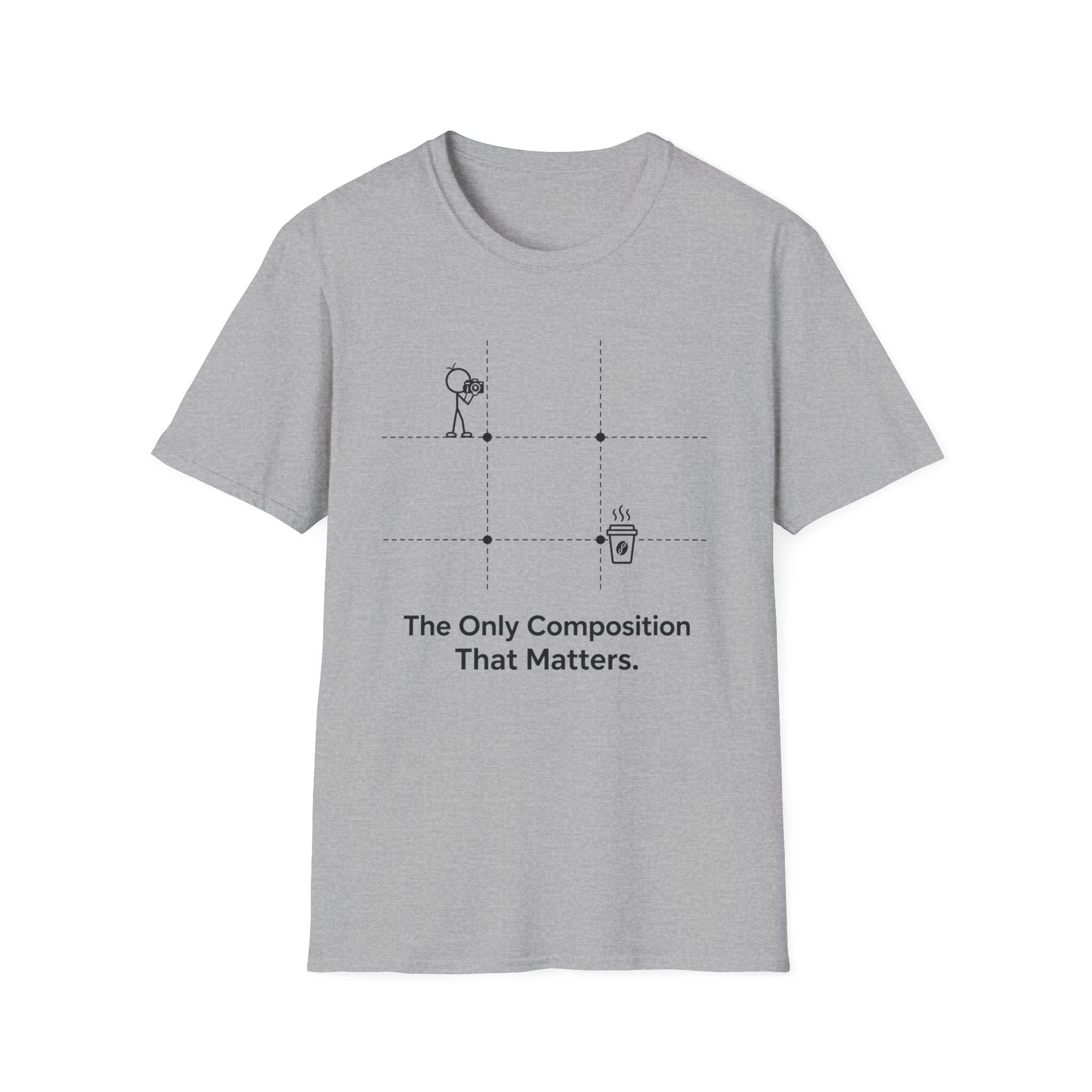 The Only Composition That Matters 2 T-Shirt