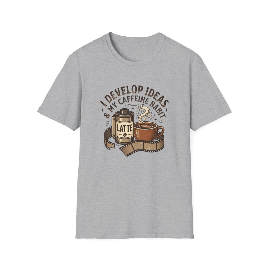 I Develop Ideas & My Caffeine Habit T-Shirt
