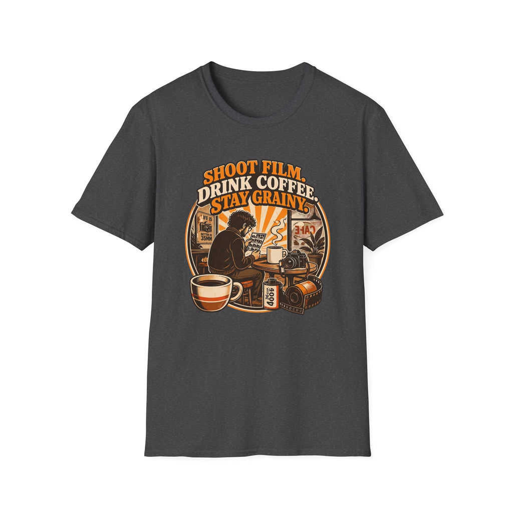 Shoot Film Drink Coffee Stay Grainy T-Shirt