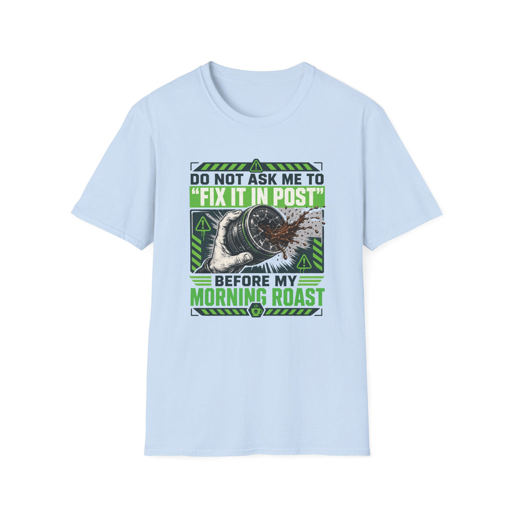 Do Not Ask Me Before Coffee - Tshirt