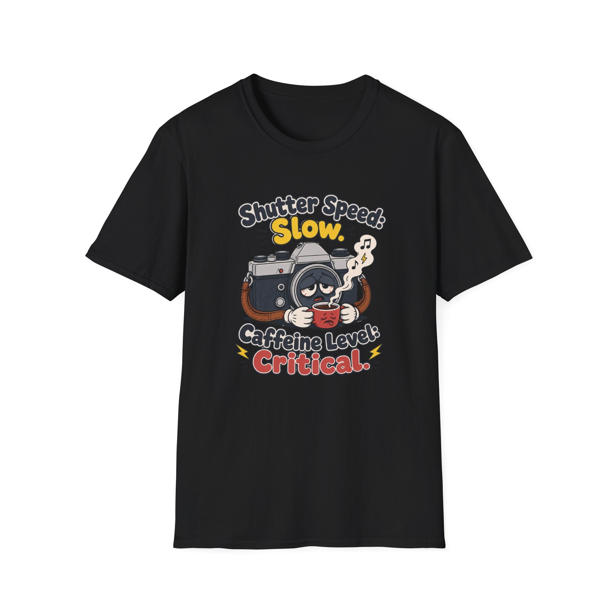 Shutter Speed Slow Caffeine Level Critical T-shirt