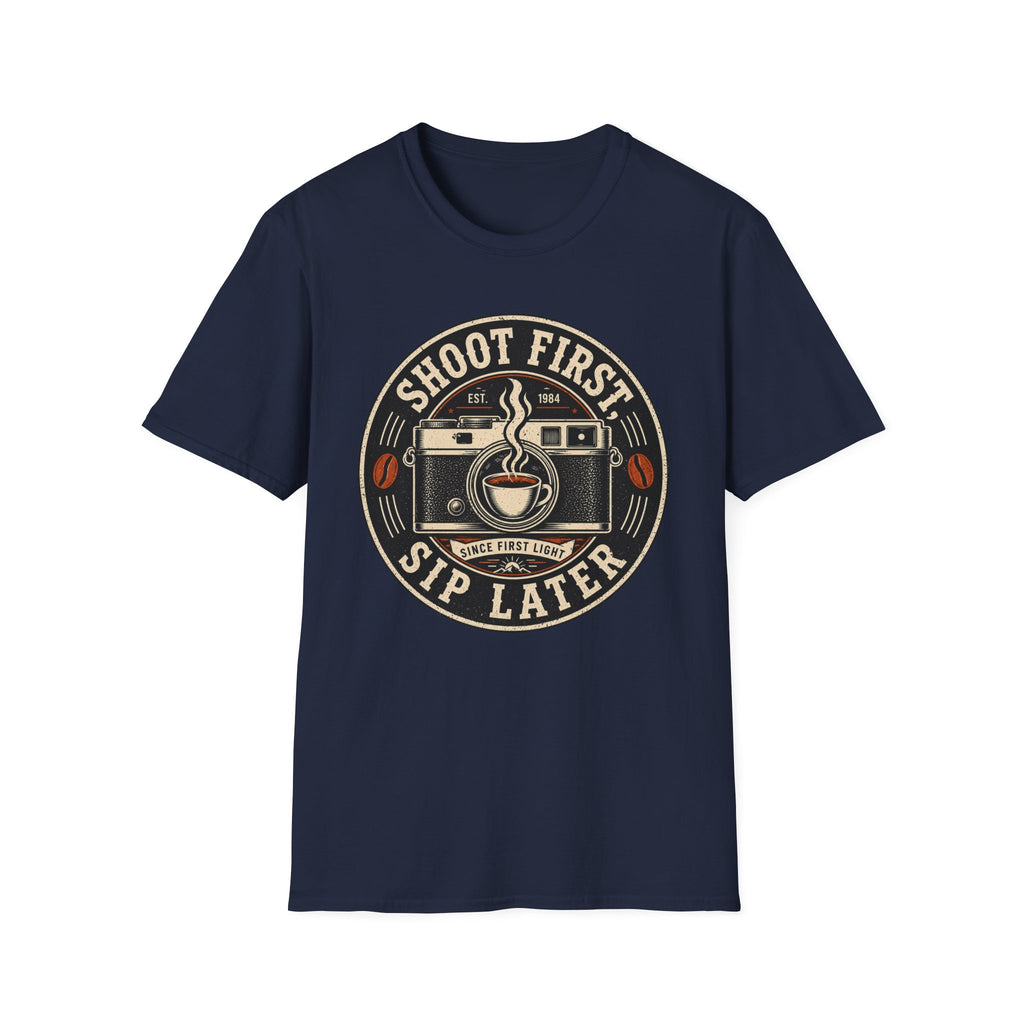 Shoot First Sip Later T-Shirt