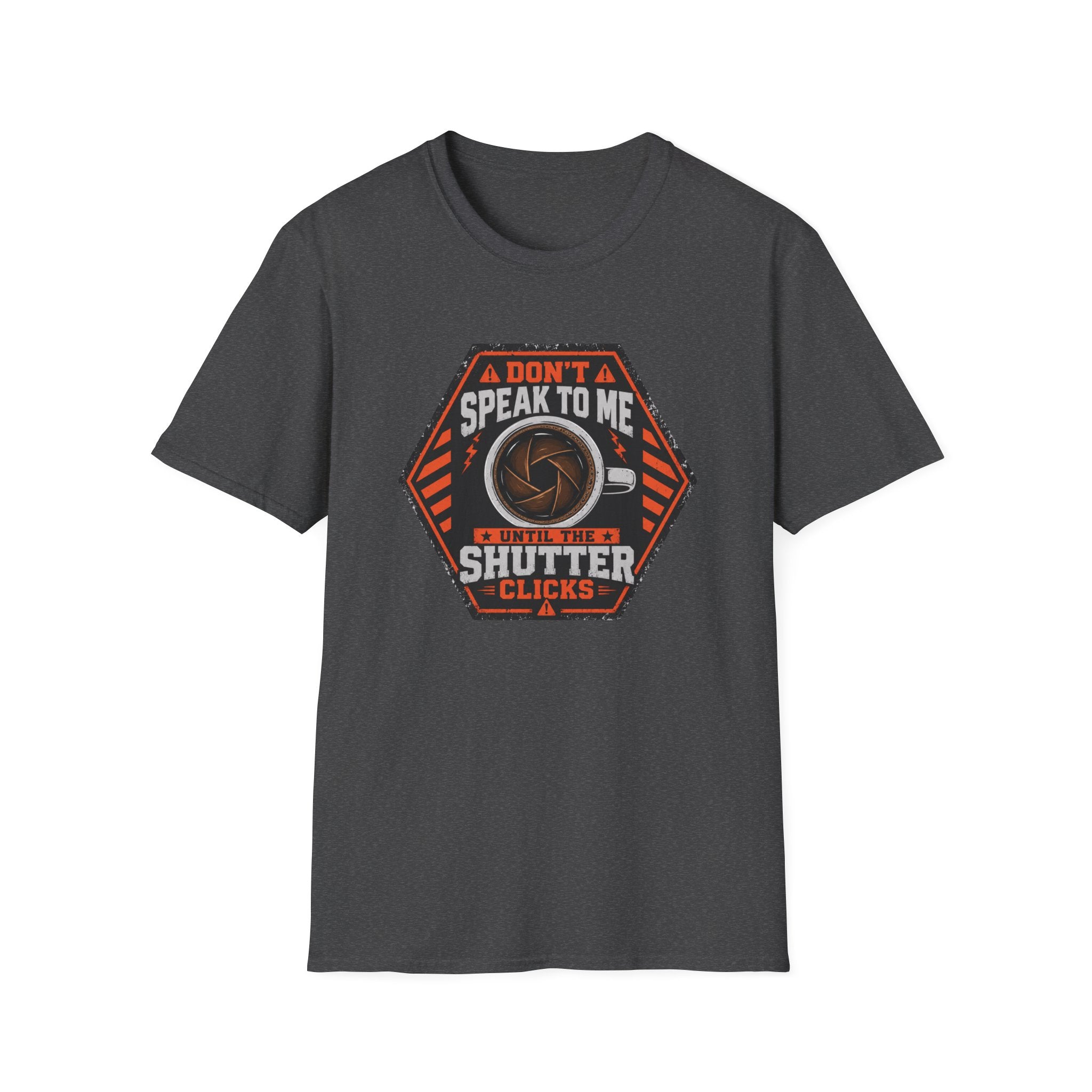 Don't Speak To Me, Until Shutter Clicks T-Shirt
