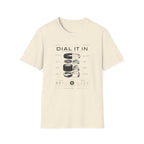 Dial It In T-Shirt