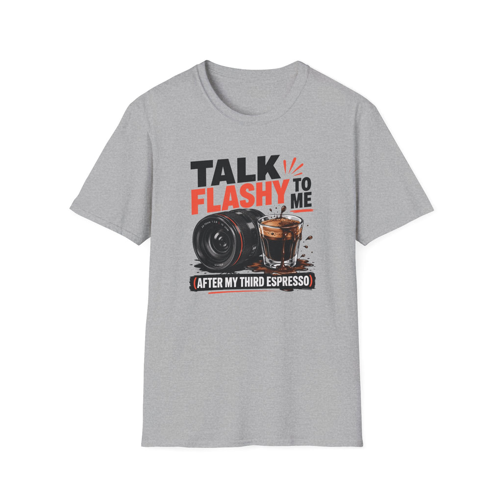 Talk Flashy, After My Third Espresso T-shirt