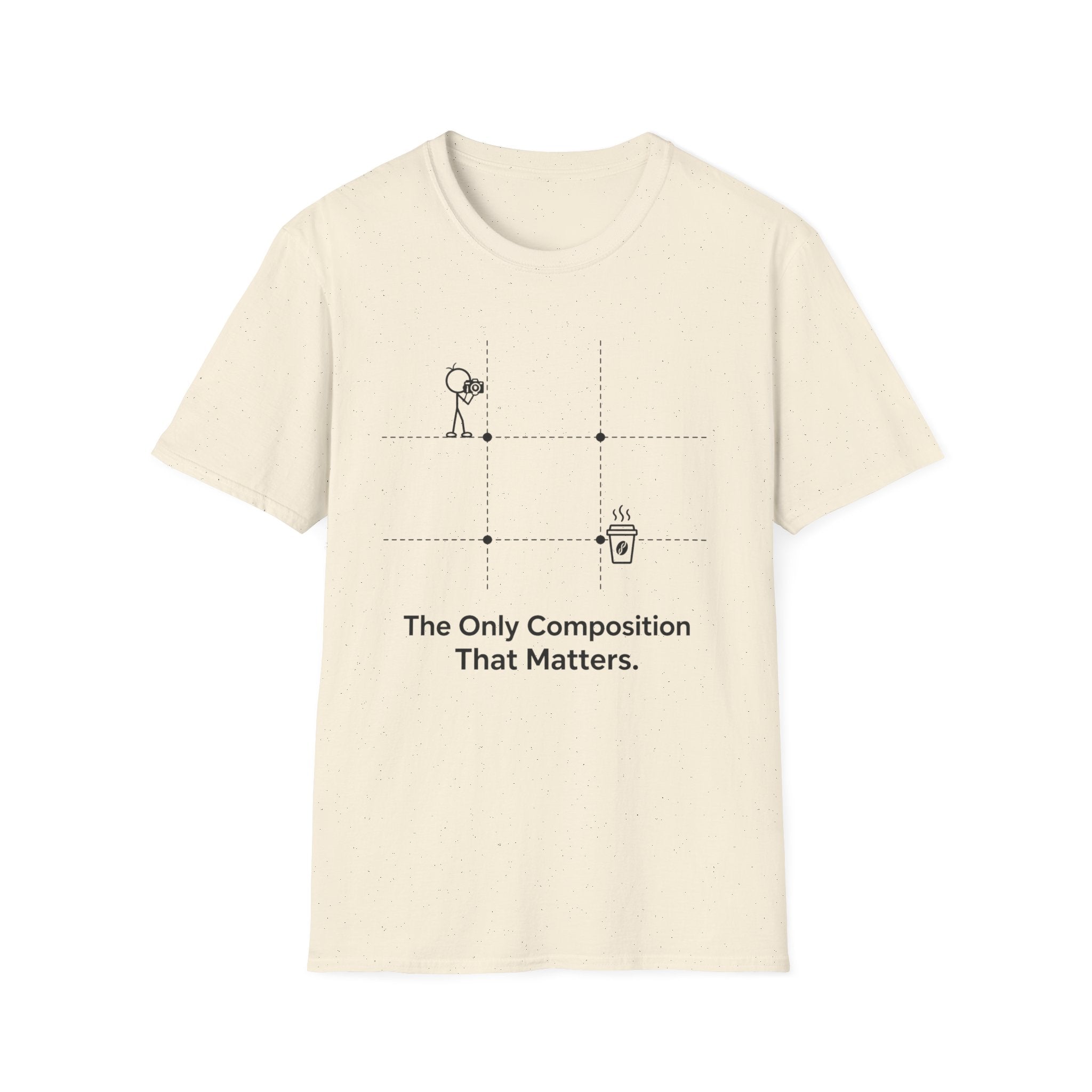 The Only Composition That Matters 2 T-Shirt