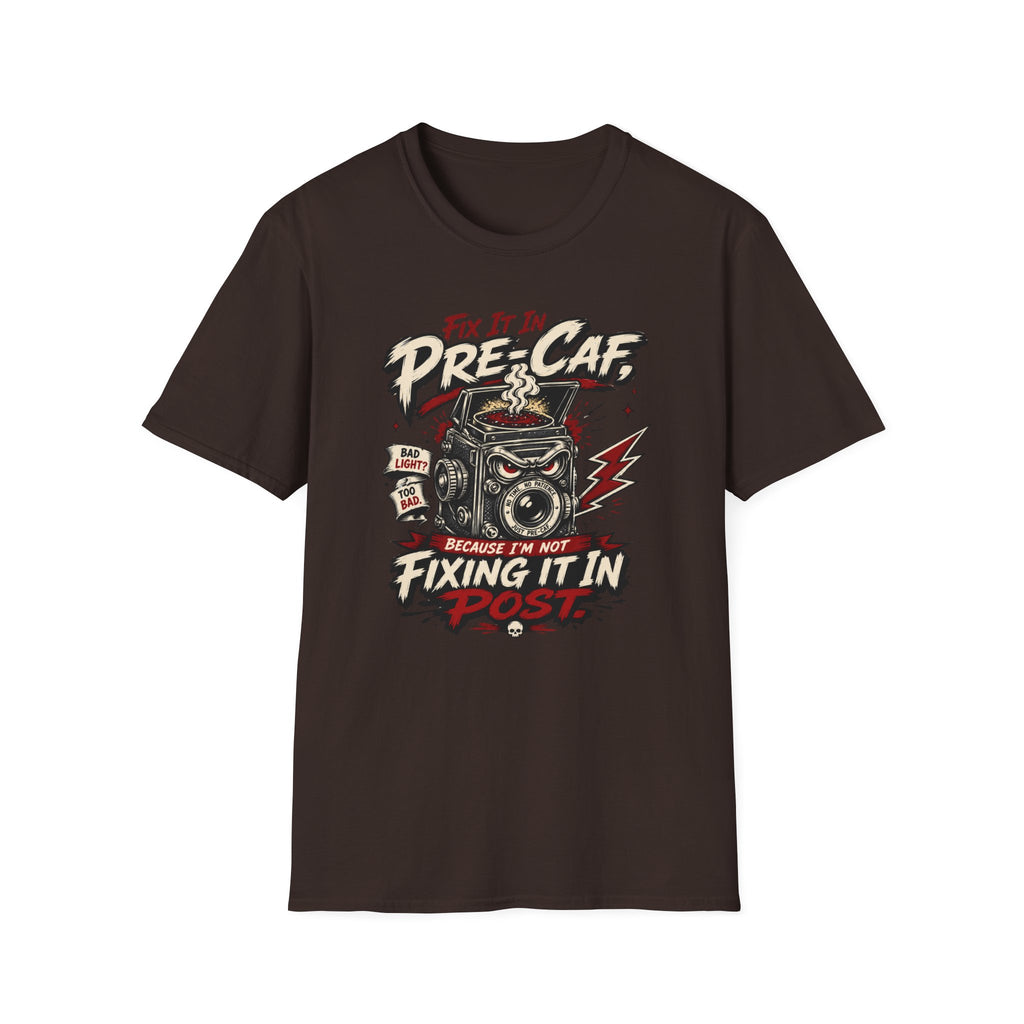 Fix It In Pre-Caf - Tshirt