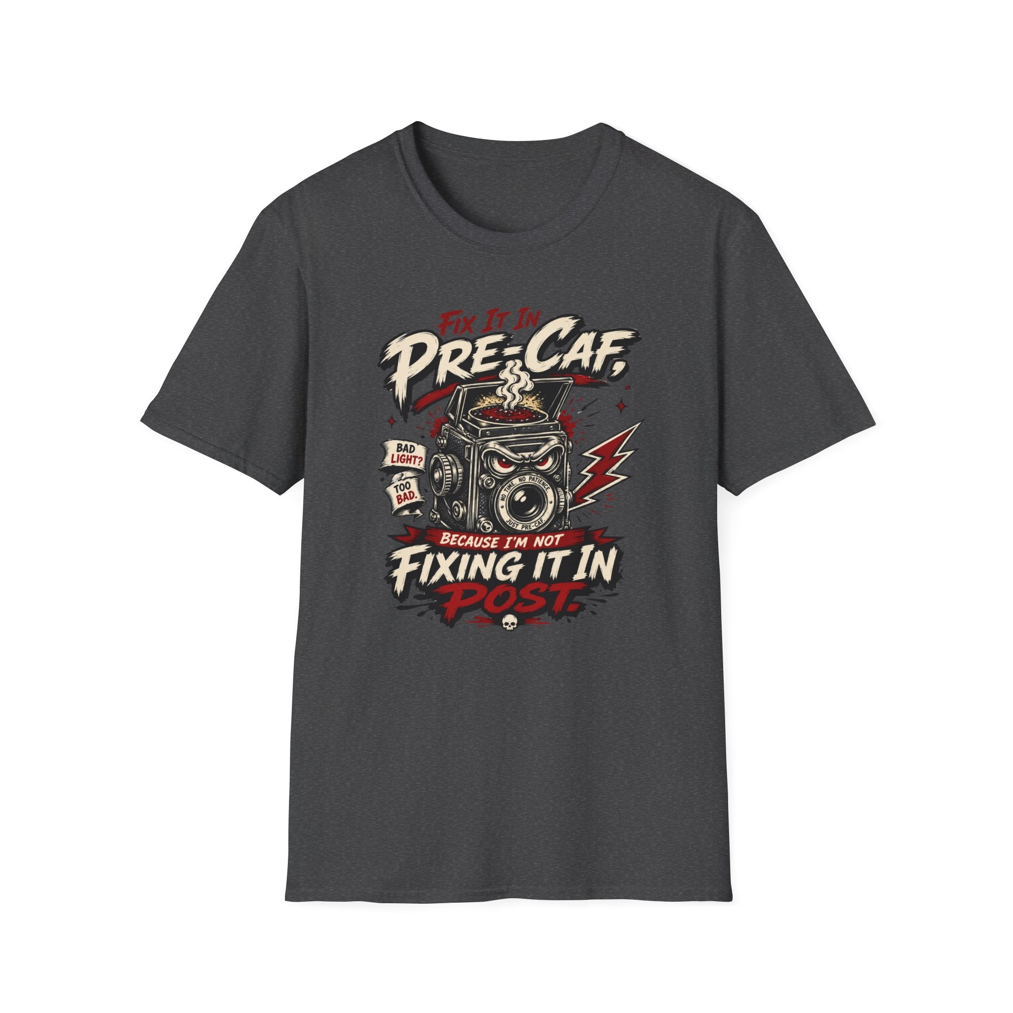 Fix It In Pre-Caf - Tshirt