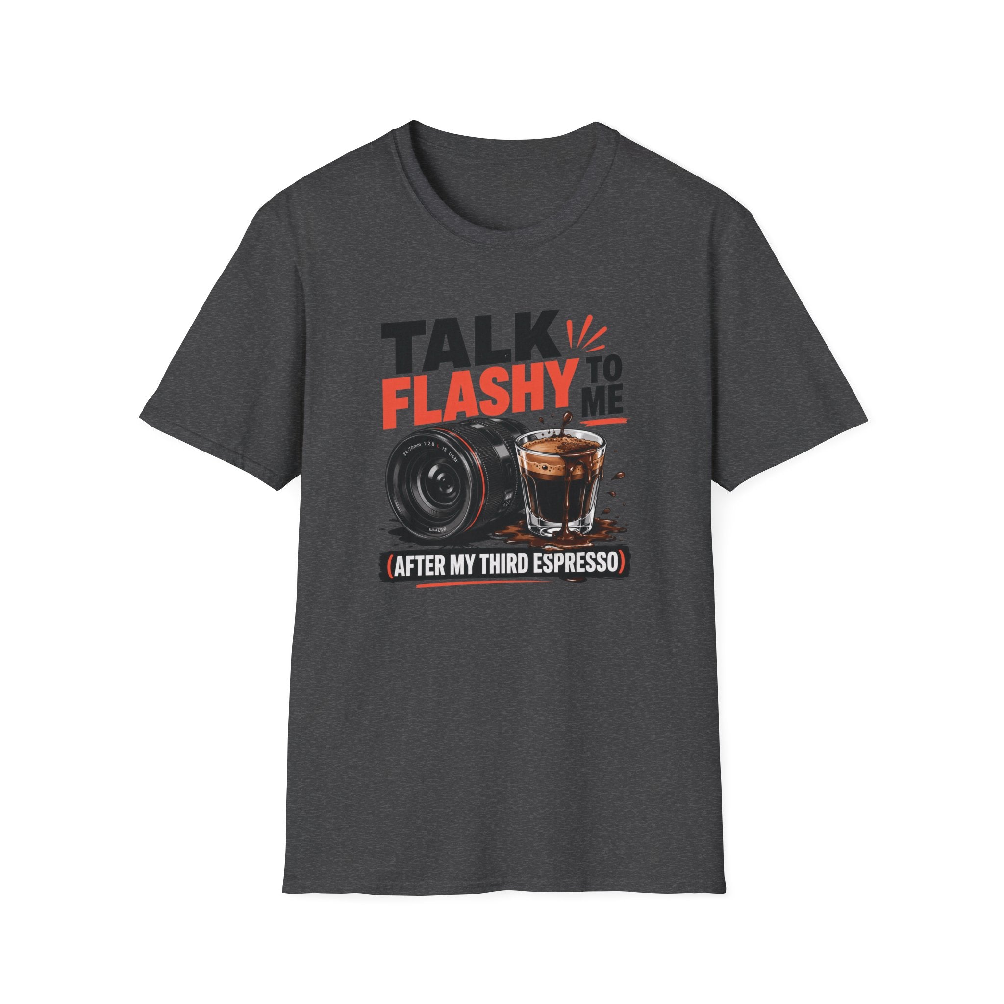 Talk Flashy, After My Third Espresso T-shirt