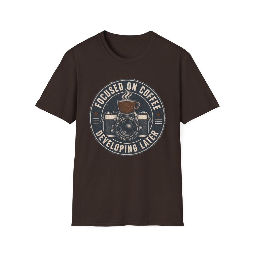 Focused on Coffee Developing Later T-Shirt