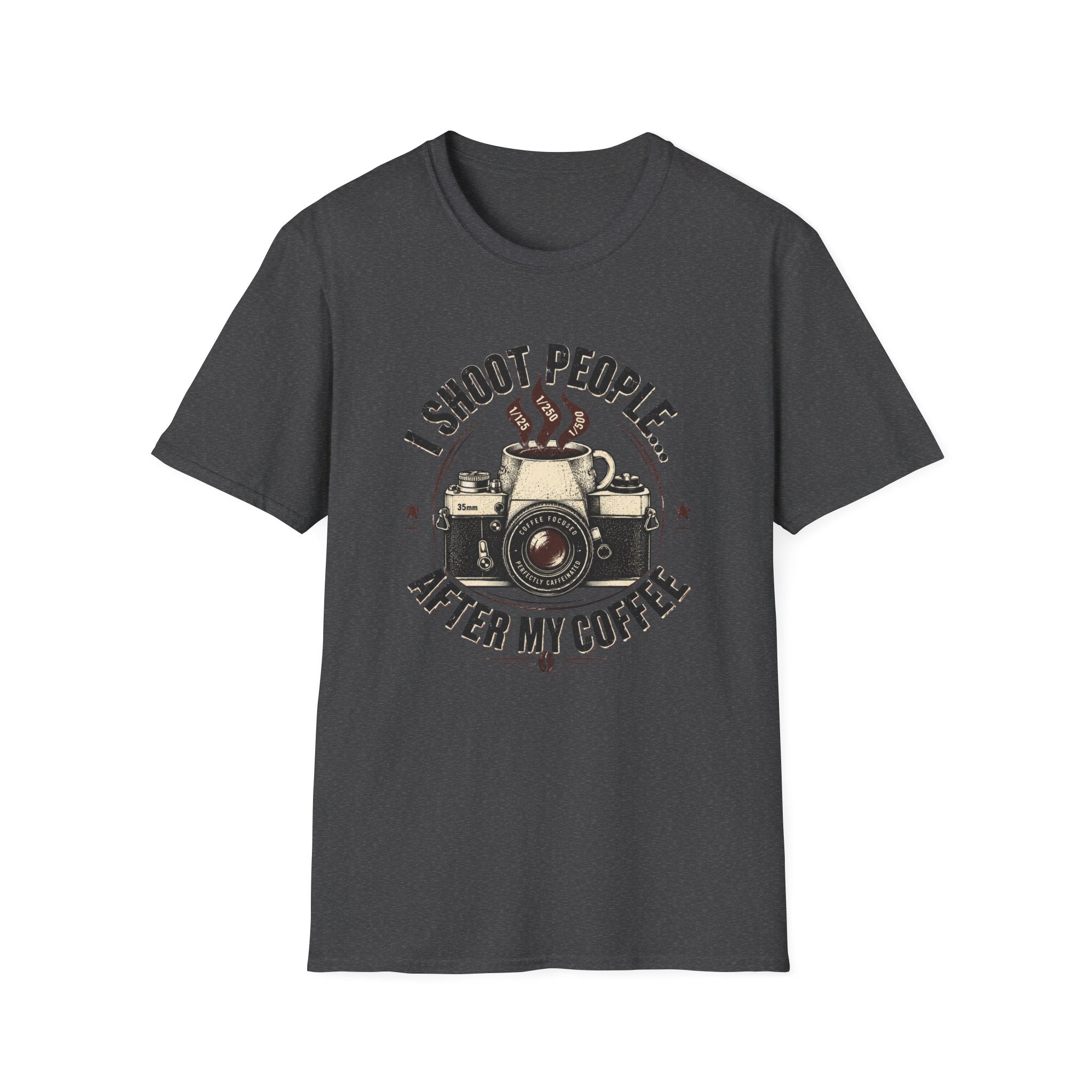 I Shoot People After My Coffee T-shirt