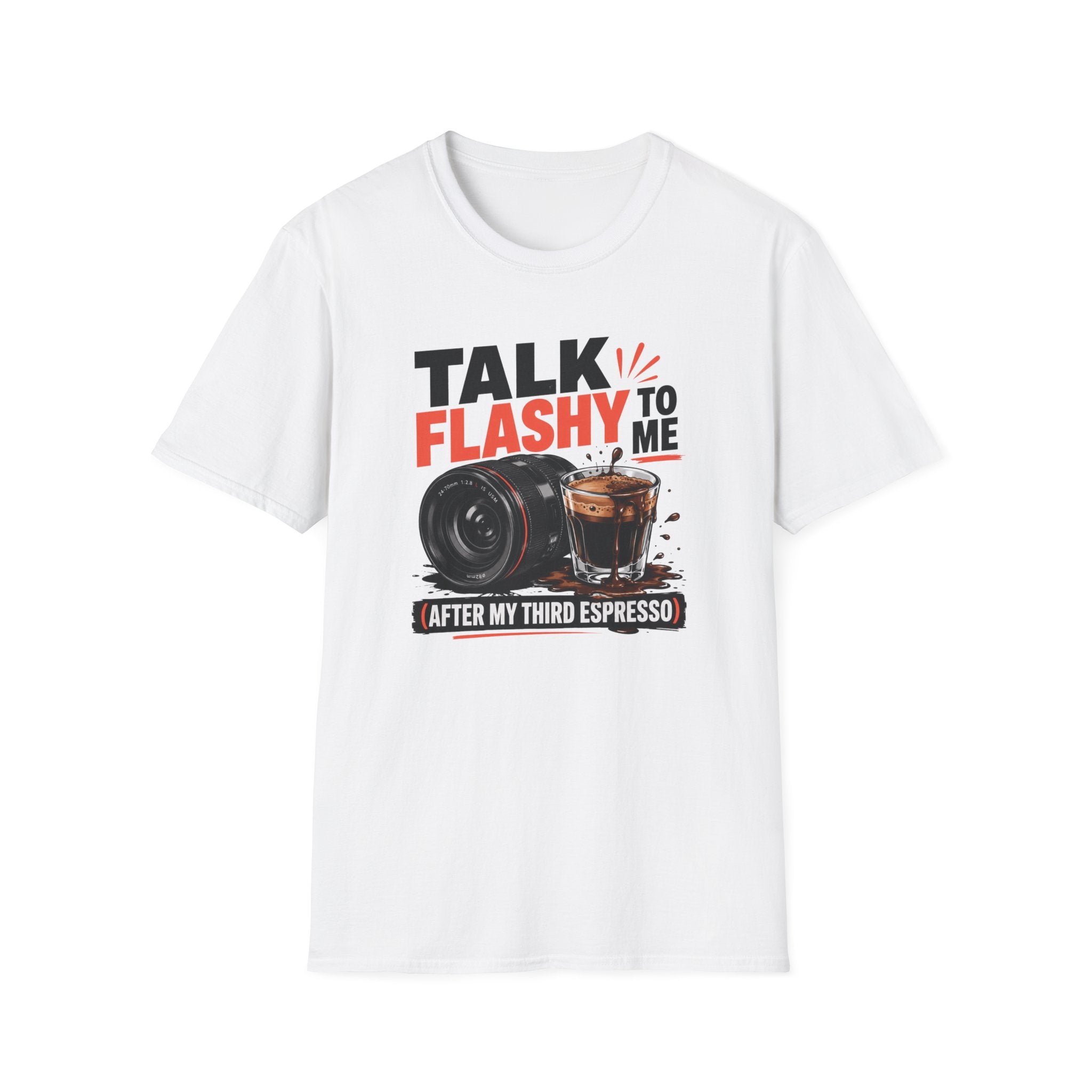 Talk Flashy, After My Third Espresso T-shirt