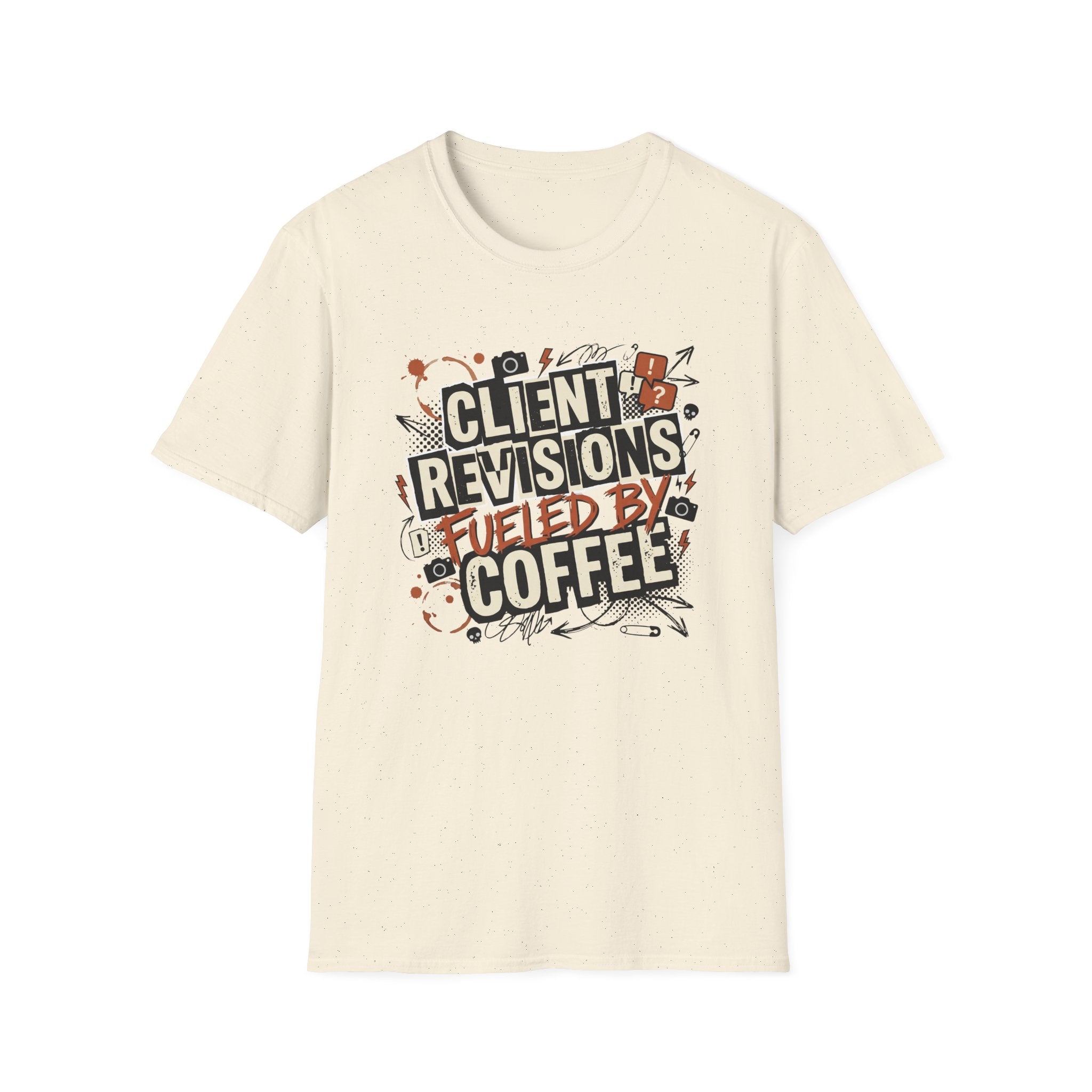 Client Revisions Fueled by Coffee T-Shirt