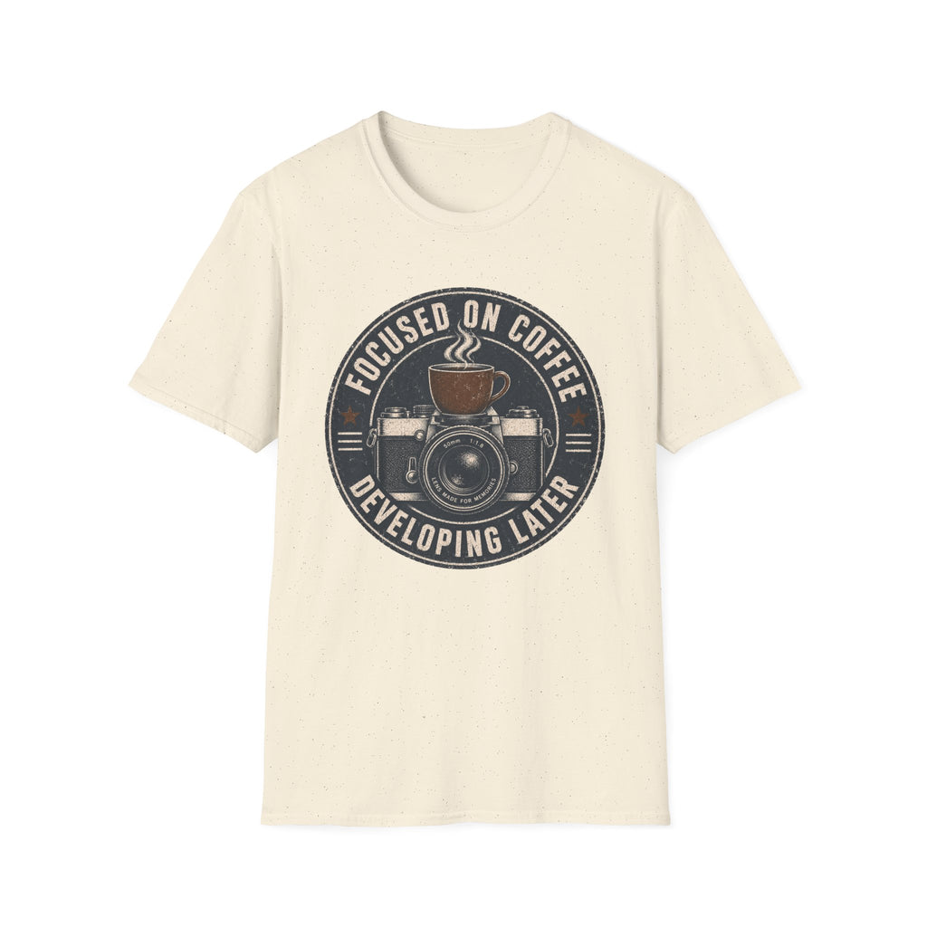Focused on Coffee Developing Later T-Shirt