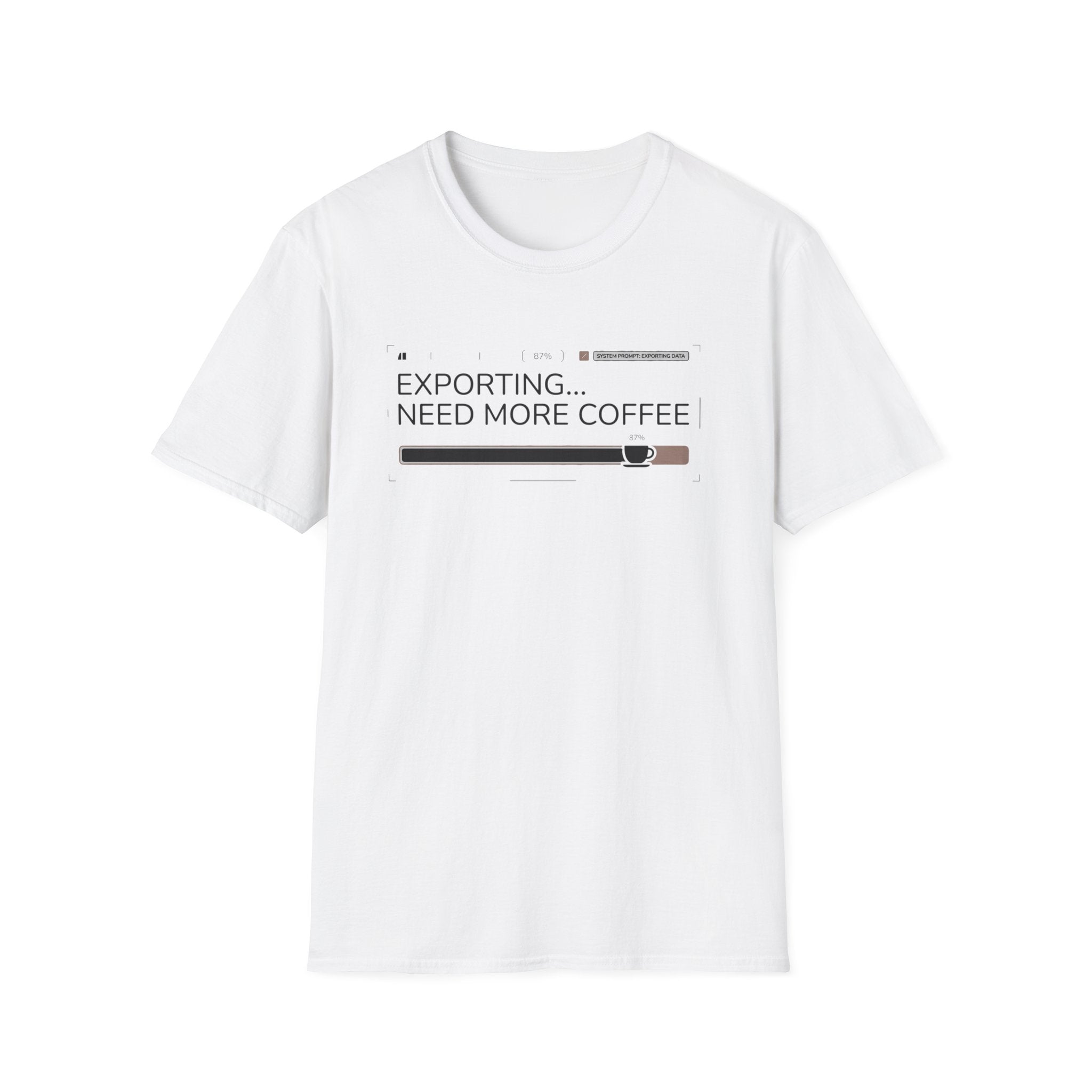 Exporting Need More Coffee T-Shirt