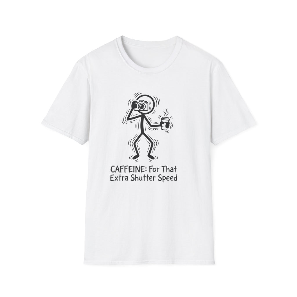 Caffeine For That Extra Shutter Speed T-Shirt