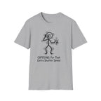 Caffeine For That Extra Shutter Speed T-Shirt