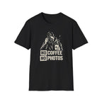 No Coffee No Photos T-Shirt
