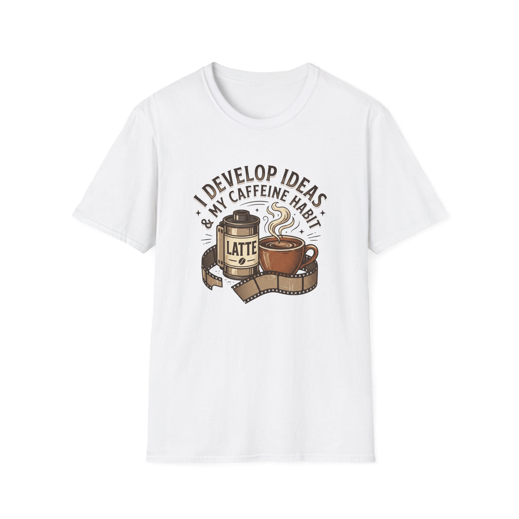 I Develop Ideas & My Caffeine Habit T-Shirt