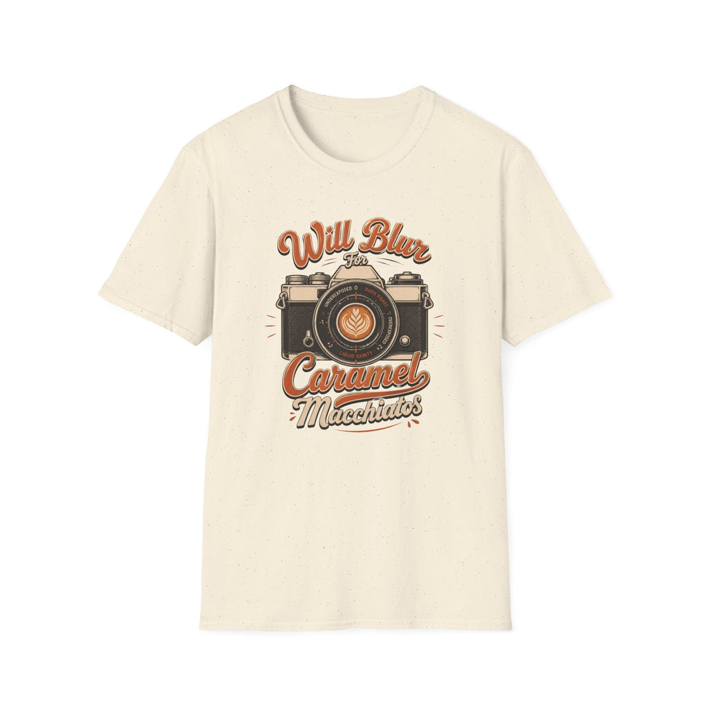 Will Blur For Caramel Macchiatos T-shirt