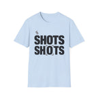 Shots Shots T-Shirt