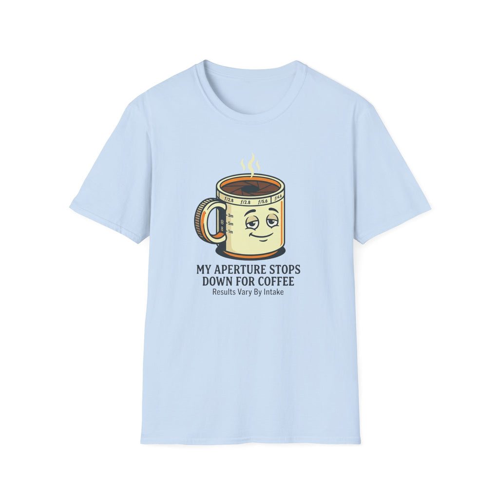 My Aperture Stops Down At Coffee T-Shirt