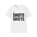 Shots Shots T-Shirt