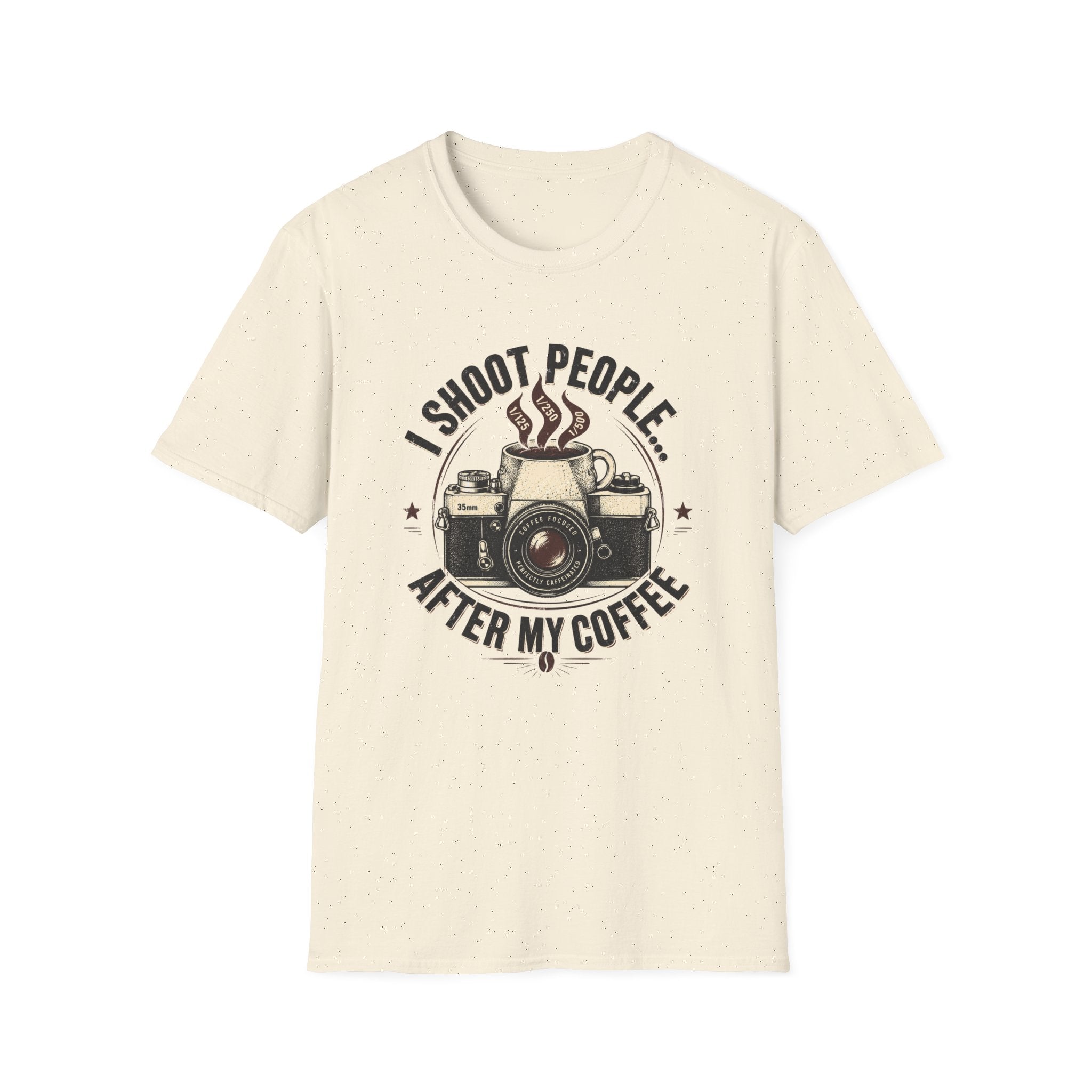 I Shoot People After My Coffee T-shirt