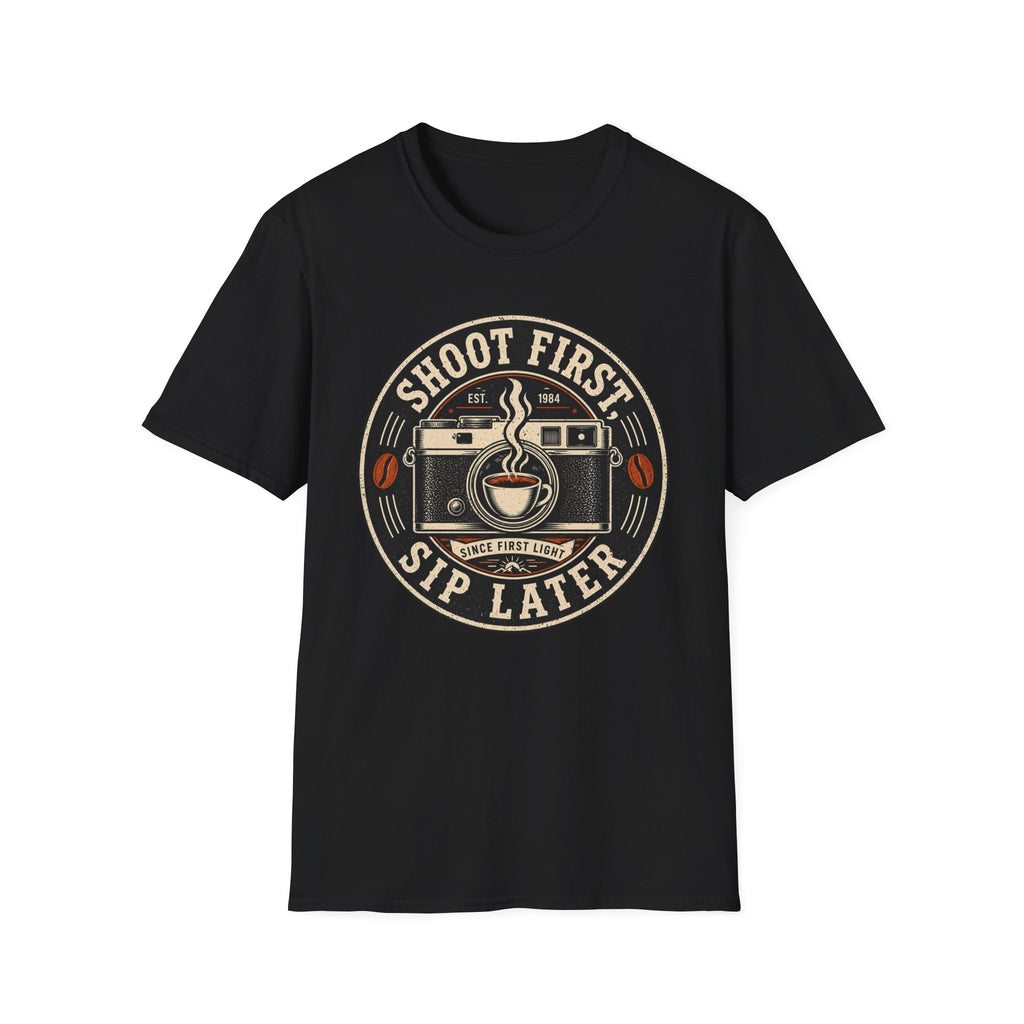 Shoot First Sip Later T-Shirt