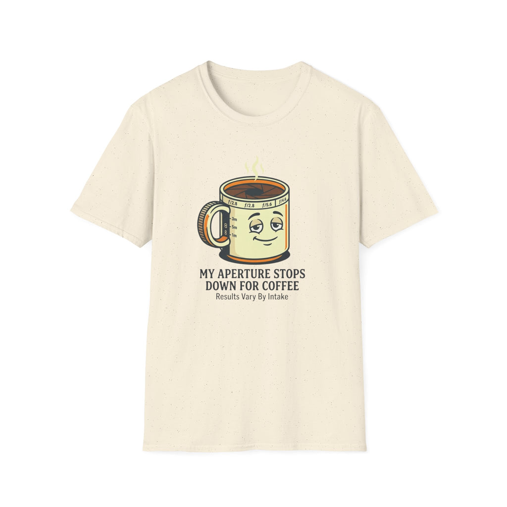 My Aperture Stops Down At Coffee T-Shirt