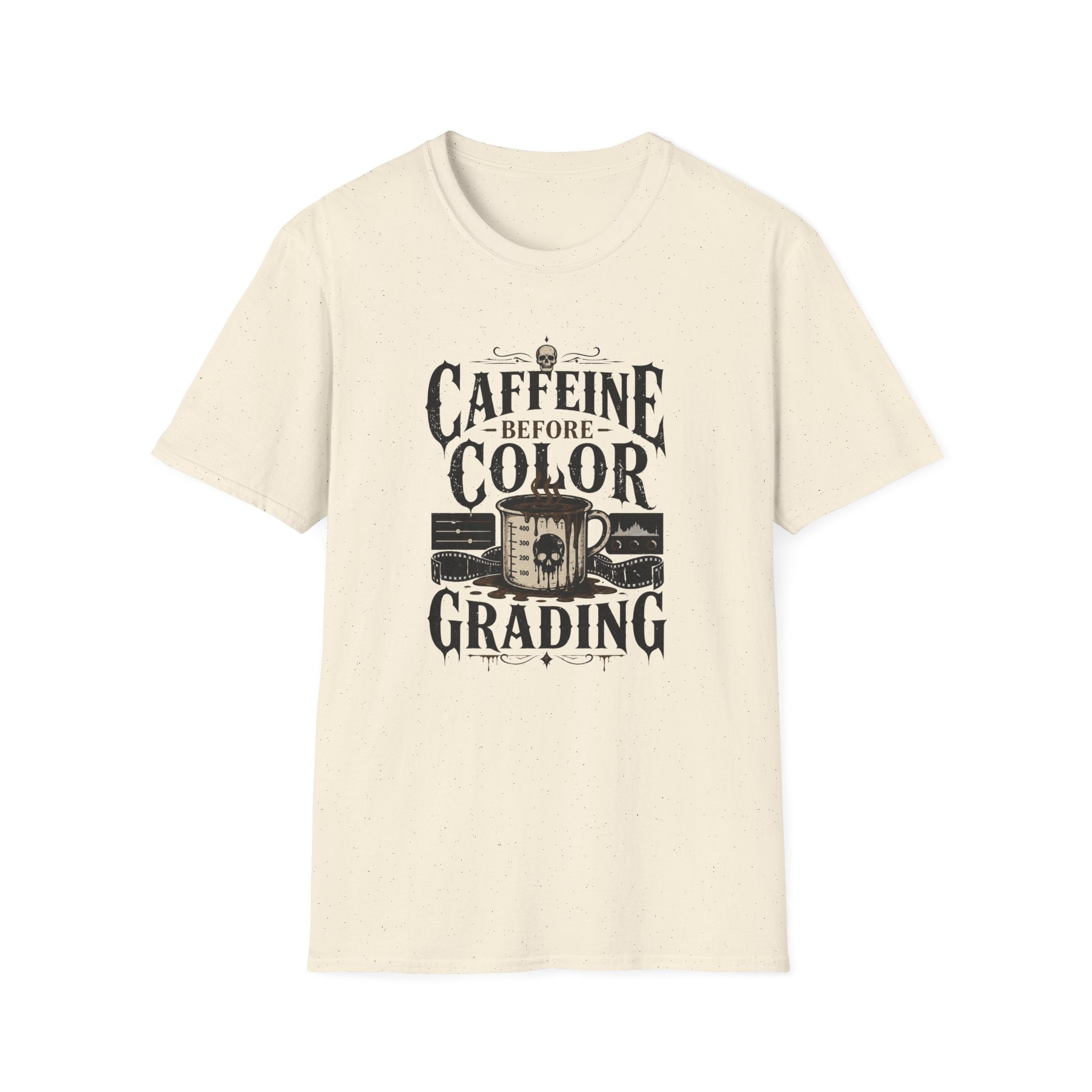 Caffeine Before Color Grading T-Shirt