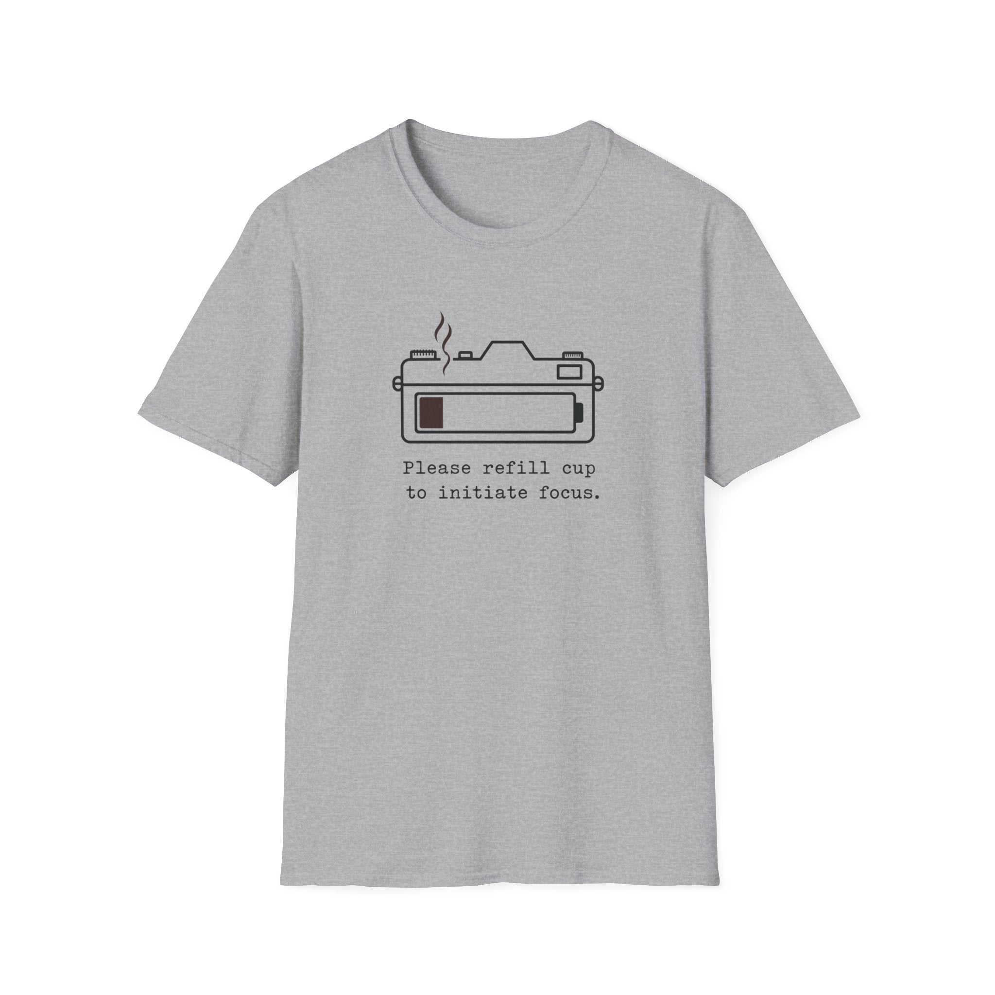 Please Refill Cup to Focus T-shirt