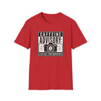 Caffeine Advisory Explicit Photographer T-shirt