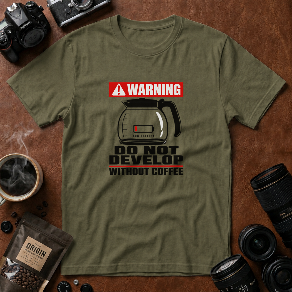 Do Not Develop Without Coffee T-Shirt