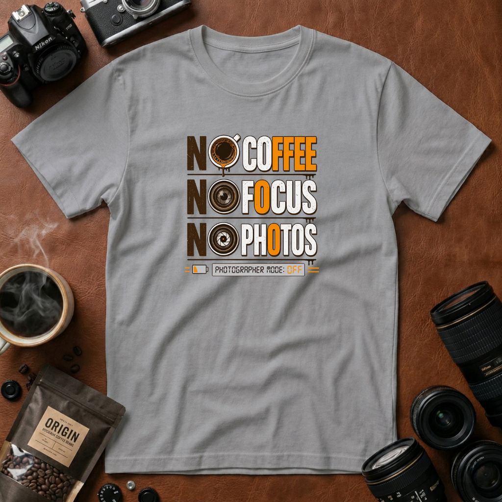No Coffee No Focus No Photos T-Shirt