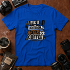 I Fix it in Lightroom After Coffee T-Shirt
