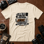 I Fix it in Lightroom After Coffee T-Shirt
