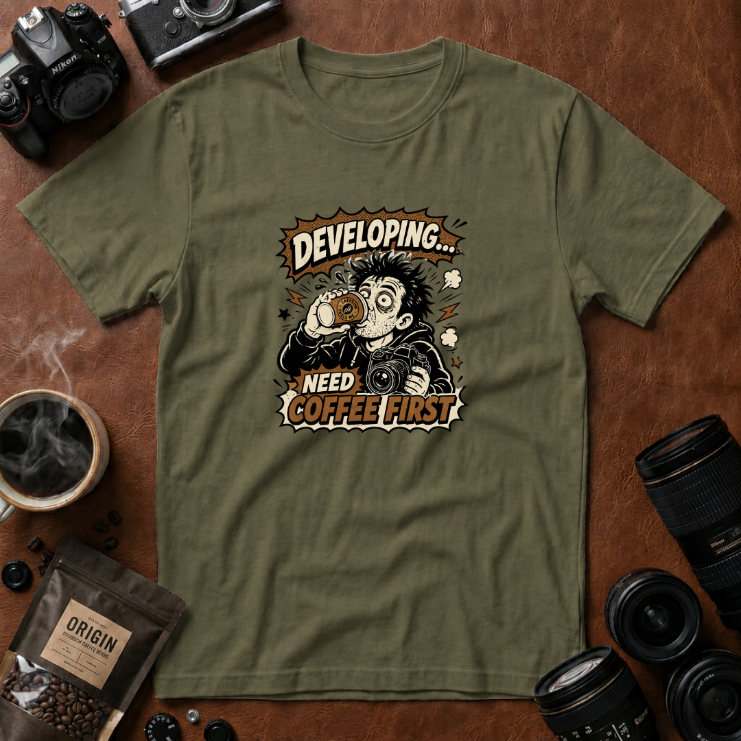 Developing Need Coffee First T-Shirt (Variation A)