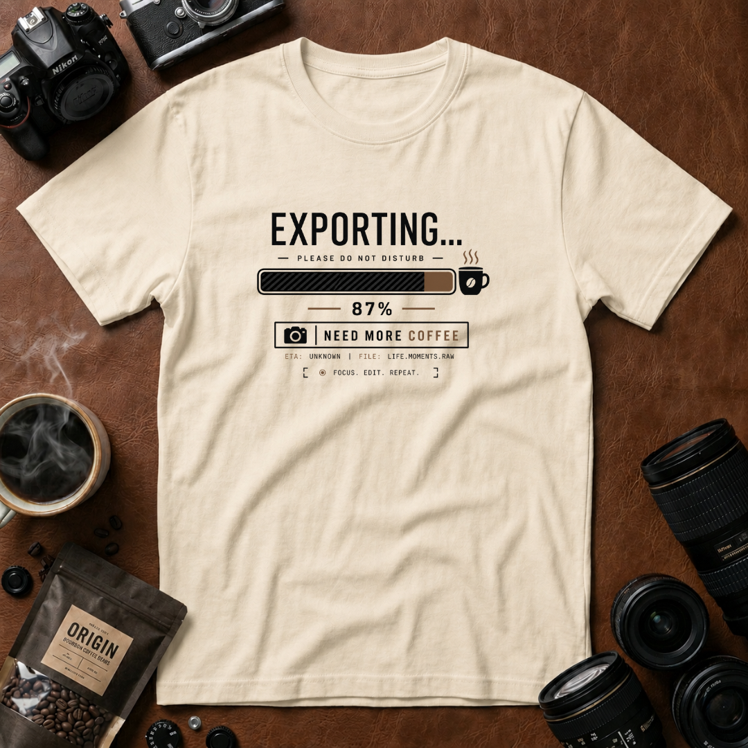 Exporting Need More Coffee T-Shirt (Variation B)