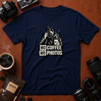 No Coffee No Photos T-Shirt