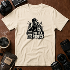 No Coffee No Photos T-Shirt
